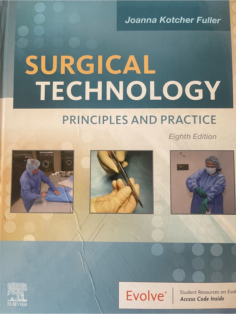Surgical Technology: Principles and Practice - Teal & Orange Textbook